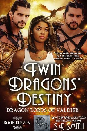 [Dragon Lords Of Valdier 11] • Twin Dragons' Destiny